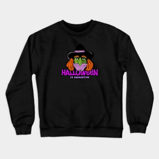 Halloween in Quarantine Crewneck Sweatshirt